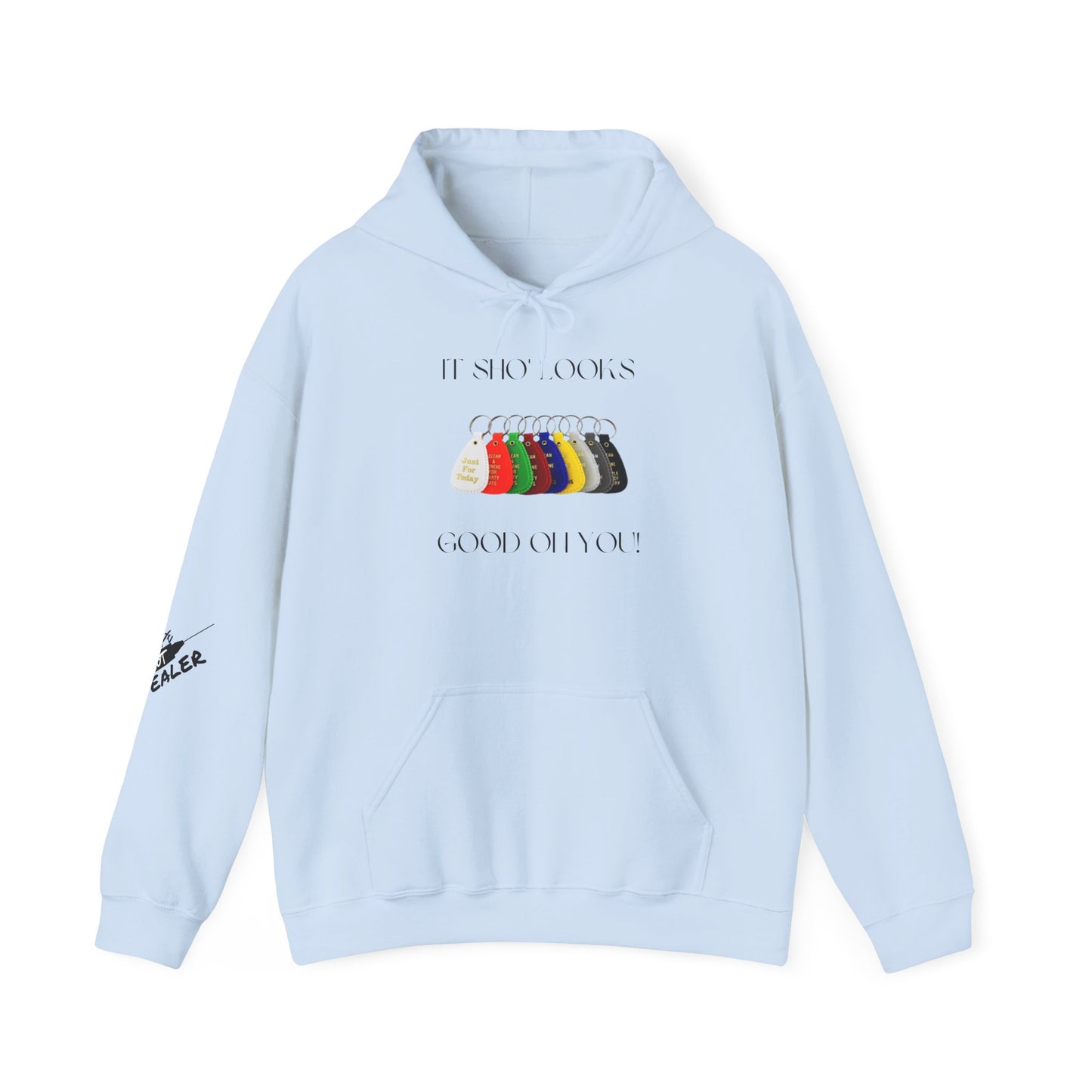 It sho looks good on you keytag unisex hoodie