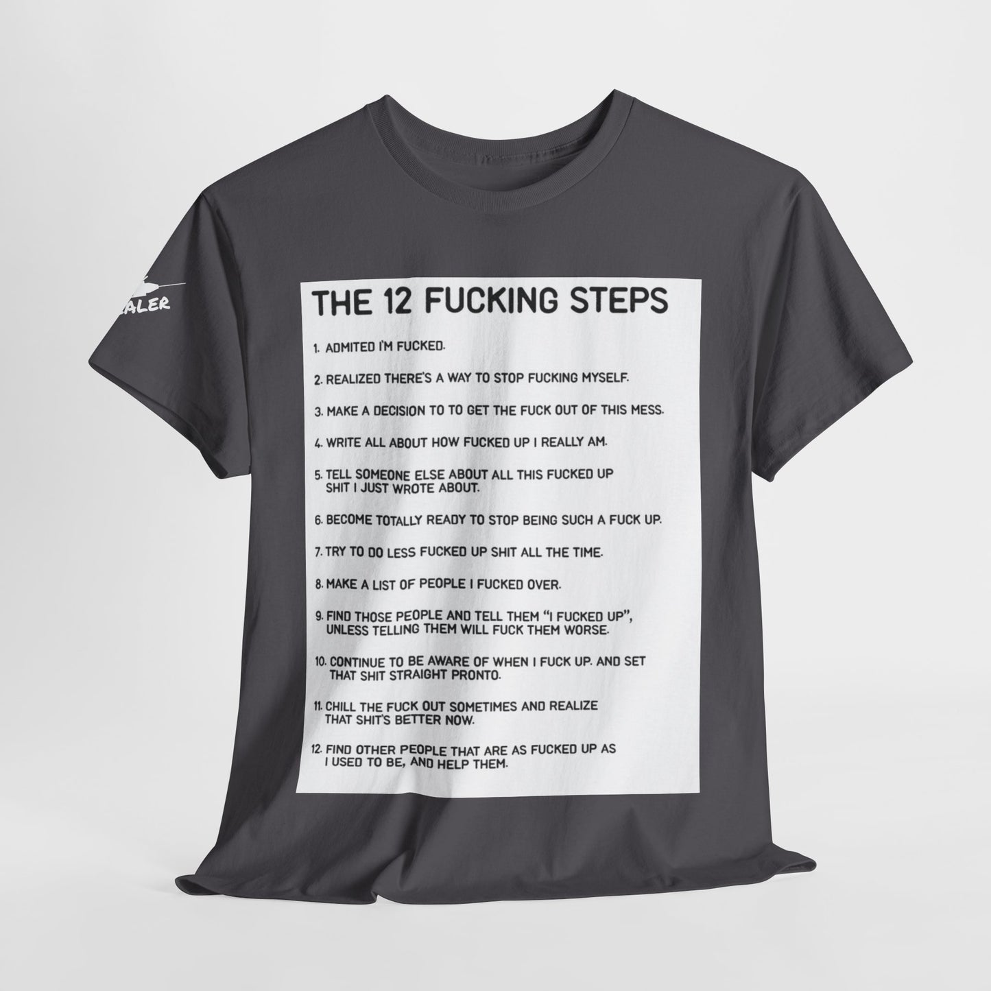 The 12 Fucking Steps Unisex Tee