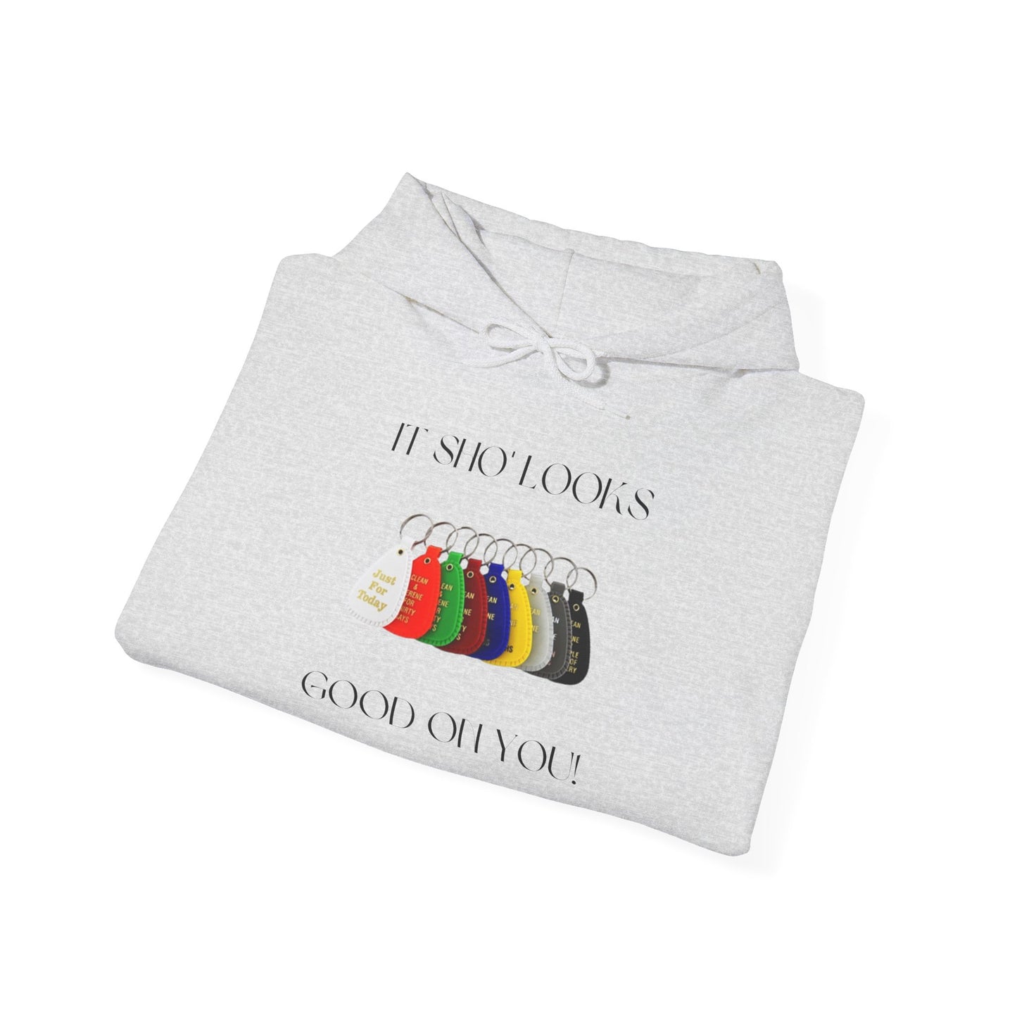 It sho looks good on you keytag unisex hoodie