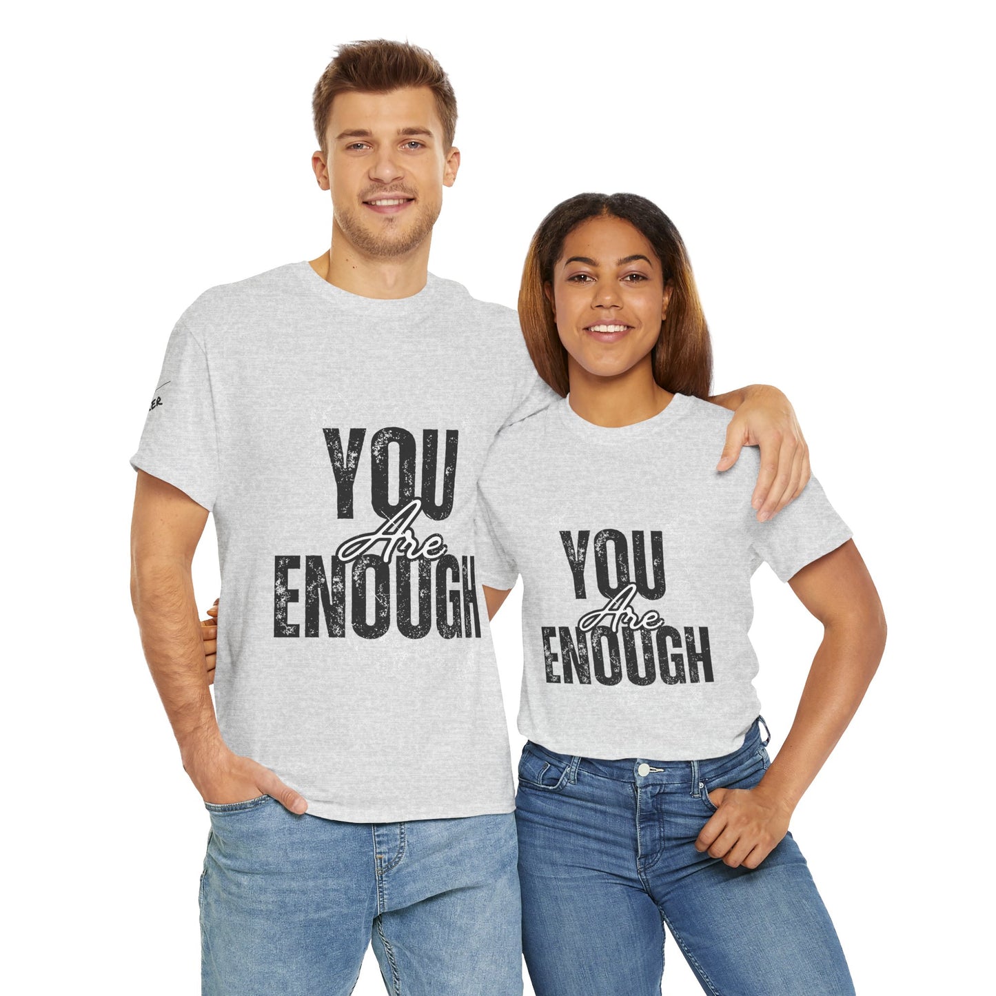 You Are Enough Inspirational Unisex Tee