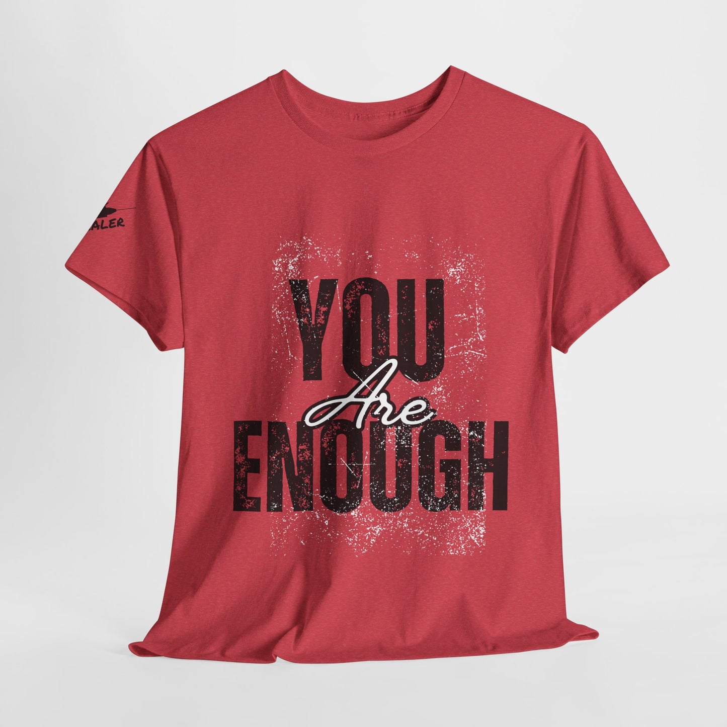 You Are Enough Inspirational Unisex Tee