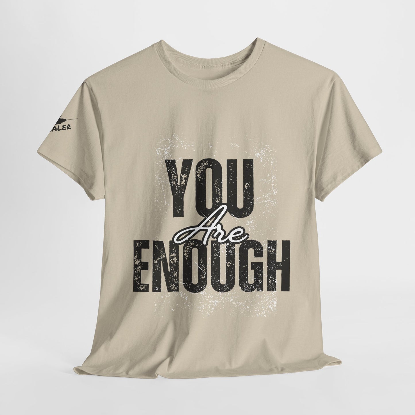 You Are Enough Inspirational Unisex Tee