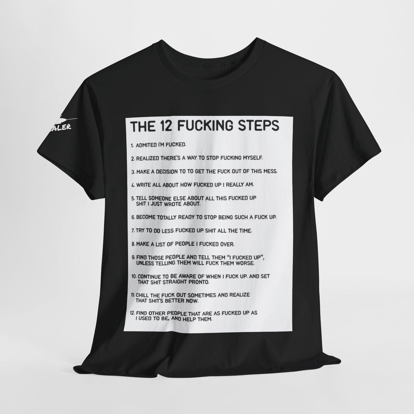 The 12 Fucking Steps Unisex Tee