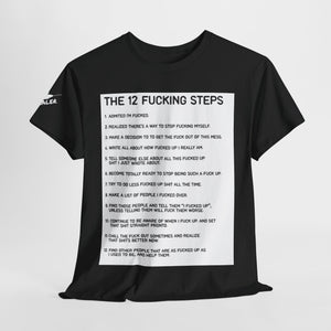 The 12 Fucking Steps Unisex Tee